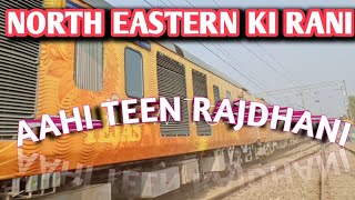 Back 2 Back Three Rajdhani Special from North East Frontier Railways....