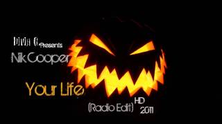 Nik Cooper - Your Life (Radio Edit)