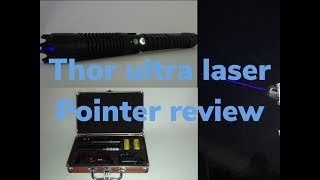 Thor Ultra Laser Pointer Unboxing/Review