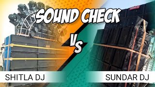 SOUND CHECK | Shitla DJ Mungeli VS Sundar DJ Torla | Who Is Best ❓ | 2021 | Power Zone