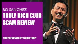 Bo Sanchez Truly Rich Club Review Scam - Investing Philippines