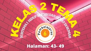 KELAS 2 TEMA 4 SUBTEMA 1 PEMBELAJARAN 6 || DILENGKAPI PEMBAHASAN SOAL