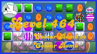 Candy Crush Saga Level 464 Tips NO BOOSTERS