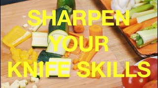 How to Sharpen Your Knife Skills | The Chefsmartypants Academy