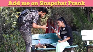 Add me on SNAPCHAT prank 😀 BNU University