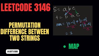 3146. Permutation Difference between Two Strings | Permutation | EASY | LeetCode | String | Map