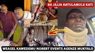 Breaking: #Nobert Events Agenze Mukyalo Kulopa #Weasel mu Jajjabe lwa Kumukuba Luyi. Weasel Kawedemu