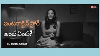 What is an INTERACTIVE STORY? | Ft. Niharika Konidela | Avuna! Aithe.. Ok | Pink Elephant Pictures