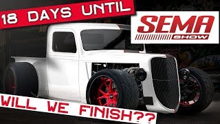 Factory Five Racing '35 Truck - 18 Days Until SEMA - Will We Finish?