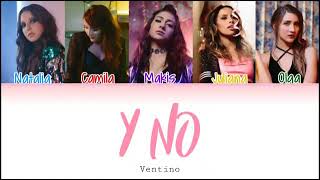 Ventino - 'Y No' (Color coded lyrics esp/eng)