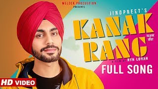 Kanak Rang : Jindpreet | New Punjabi Video 2019 | Welock Production