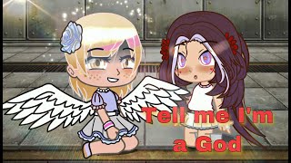 They Tell Me I'm A God Meme  😇 | Gacha Club - Life Trend