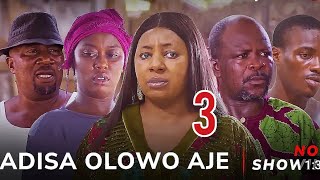 Adisa Olowo Aje 3 - Latest Yoruba Movie 2024 | Juliet Jatto | Sidi | Itele