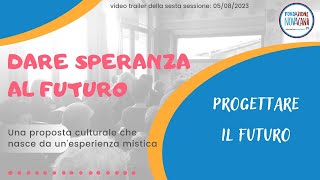 Progettare il Futuro - 05/08/2023