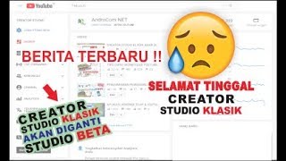 CREATOR STUDIO KLASIK AKAN DIHAPUS, DIGANTI YOUTUBE BETA !!