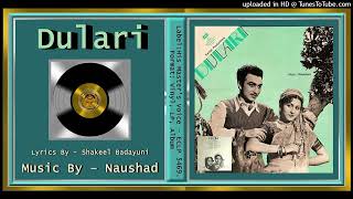 Do Din Ki Bahar Pyare - Lata Mangeshkar & Chorus - Shakeel Badayuni - Naushad - Dulari 1949 - Vinyl