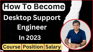 How to become Desktop Support Engineer |in 2023 | desktop support Engineer kaise bane | icnt College