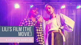 LILI's FILM [The Movie] Dance Cover by A Lexis and Daisylou