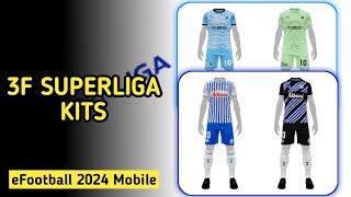 All 3F SUPERLIGA KITS | Best kits eFootball 2024