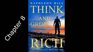 Napoleon Hill   Think And Grow Rich   Chapter 8