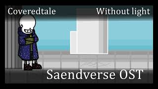 Without light. Coveredtale | Saendverse OST