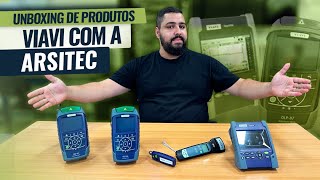 O MELHOR DA LINHA VIAVI É NA ARSITEC - UNBOXING