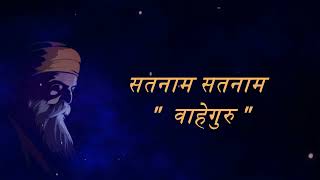 Satnam Satnam Waheguru (Lyrics) By "DIPANSHU KAMBOJ"