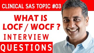 SAS Clinical interview topic #03  what is LOCF and  WOCF ?