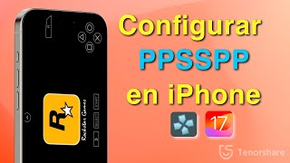 Forma Práctica de Configurar al Emulador PPSSPP PSP en el iPhone | iOS 17