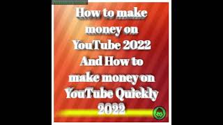 How to make money on YouTube 2022 And How to make money on YouTube Without making videos 2022