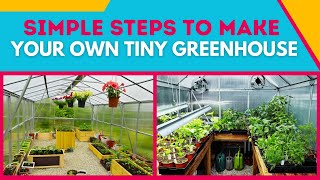 How To Build A DIY Mini Greenhouse For Vegetables? Quick Ways