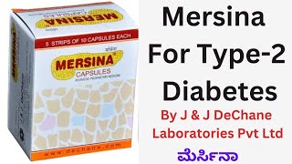 Mersina – For Type-2 Diabetes by J & J DeChane Laboratories Pvt Ltd