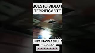 FANTASMA DI UNA RAGAZZA 👻😱 #reels #shorts #reels #reelsvideo #youtubeshorts #youtube #ghosts