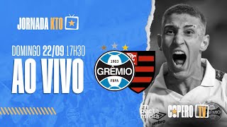 AO VIVO | GRÊMIO X FLAMENGO (BRASILEIRÃO 2024) 22/09/2024 | CoperoTV