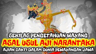 Sekilas Dunia Wayang - Asal Usul Aji Narantaka