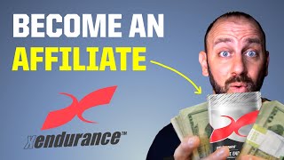 How to Become an Xendurance Affiliate and Earn Income // Xendurance Affiliate Program Overview