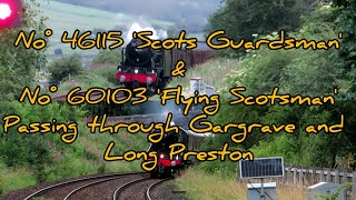 'Flying Scotsman' & 'Scots Guardsman' through Gargrave and Long Preston