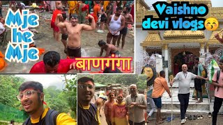 Iss baar toh hmm ban ganga par nahaya😅||Vaishno devi special vlogs #viral