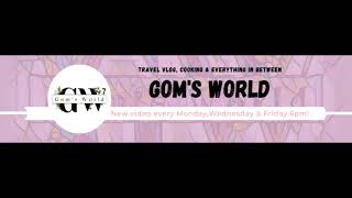 Gom's World Live Stream