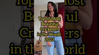 Most beautiful cricketers in the world #top10 #cricket #viratkohli #ipl #highlights #coverdrive