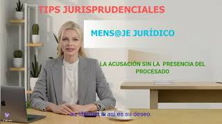 LA AUDIENCIA DE ACUSACIÓN SIN EL PROCESADO