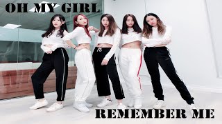 Oh My Girl - Remember Me Dance Cover