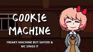 Cookie Machine (Freaky Machine but Sayori & MC sing it) [Indie Cross Covers] FNF