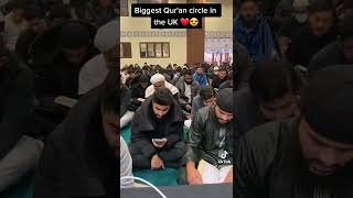 Biggest Quran Circle in the UK | Video Credits: @Abutorab