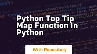 Python top tip map function in python