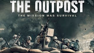 The Outpost (2019) Movie || Scott Eastwood, Caleb Landry Jones, Orlando B | updates Review & Facts