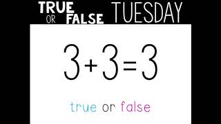 Number Talk: True or False (Tuesday April 21, 2020)