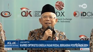 WAPRES MA'RUF AMIN OPTIMIS DENGAN KINERJA PASAR MODAL BERGAIRAH POSITIF DI TAHUN 2024