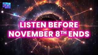 Listen Before November 11th  Ends ~ AFTER 5 MINUTES OF LISTENING YOU WILL BE LUCKY - Miracle Happens