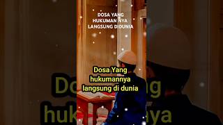 Dosa Yang hukumannya Langsung di dunia #shorts #viral #trending #islamicshorts #islamicvideos #islam